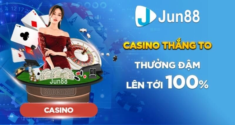 Khám Phá Casino Jun88: Trải Nghiệm Đẳng Cấp Cho Người Chơi 2 Cách Đăng Ký và Chơi Casino Jun88