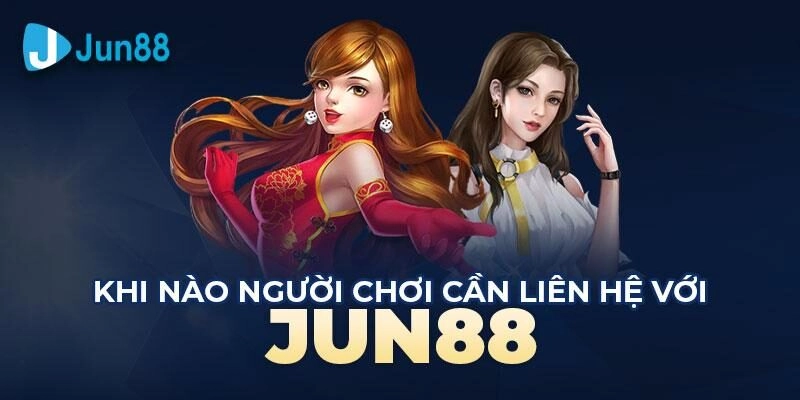 Liên Hệ Jun88 1 Những điều đặc biệt khi bạn tham gia Jun88